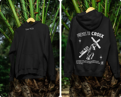 Hoodie Luc 9:23 Le 14e Apôtre