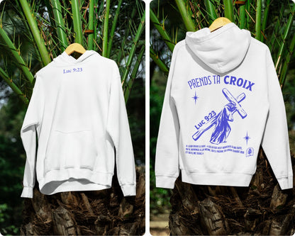 Hoodie Luc 9:23 Le 14e Apôtre