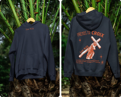 Hoodie Luc 9:23 Le 14e Apôtre