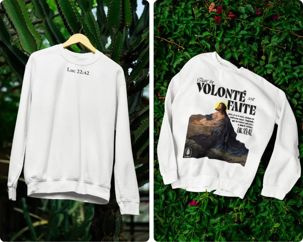 Sweatshirt Luc 22:42 Le 14e Apôtre